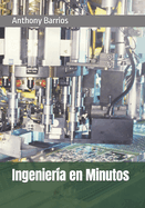 Ingenier?a en Minutos