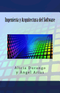 Ingenier?a y Arquitectura del Software