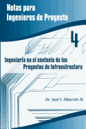 Ingenieria En El Contexto de Los Proyectos de Infraestructura