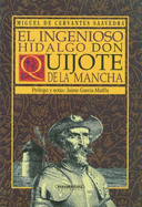 Ingenioso Hidalgo Don Quijote de La Mancha