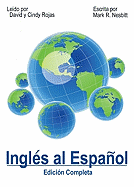 Ingles al Espanol - Nesbitt, Mark R, and Rojas, David (Read by), and Rojas, Cindy (Read by)