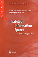 Inhabited Information Spaces: Living with Your Data