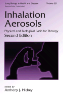 Inhalation Aerosols: Physical and Biological Basis for Therapy