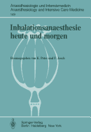 Inhalationsanaesthesie Heute Und Morgen