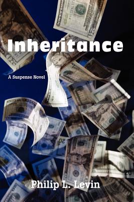Inheritance - Levin, Philip L