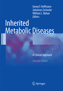 Inherited Metabolic Diseases: A Clinical Approach