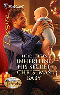 Inheriting His Secret Christmas Baby