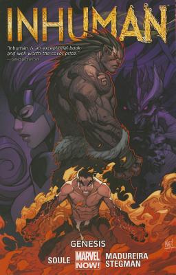 Inhuman Volume 1: Genesis - Soule, Charles (Text by)