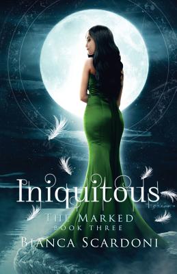 Iniquitous - Scardoni, Bianca
