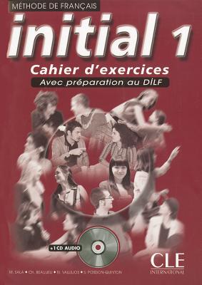 Initial 1 Workbook + Audio CD for Dilf - Poisson-Quinton, and Sala