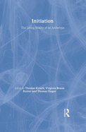 Initiation: The Living Reality of an Archetype
