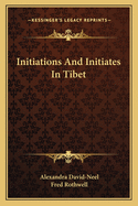 Initiations And Initiates In Tibet