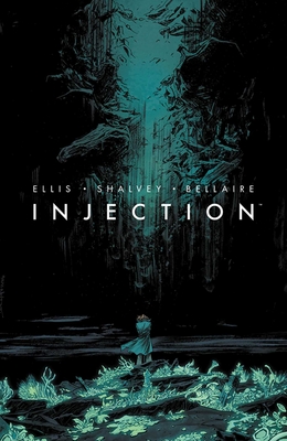 Injection, Volume 1 - Ellis, Warren, and Shalvey, Declan, and Bellaire, Jordie