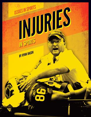 Injuries in Sports - Basen, Ryan