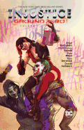 Injustice Ground Zero Vol. 1