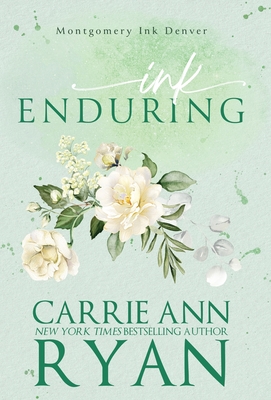 Ink Enduring - Ryan, Carrie Ann