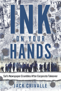 Ink on Your Hands: Sal's Newspaper Crumbles after Corporate Take Over