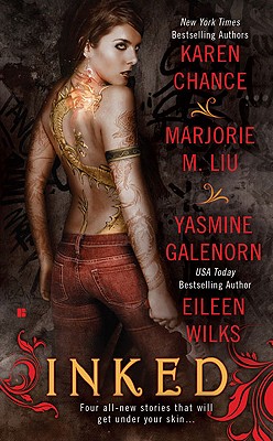 Inked - Chance, Karen, and Liu, Marjorie M, and Galenorn, Yasmine