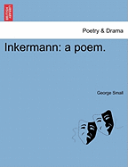 Inkermann: A Poem.