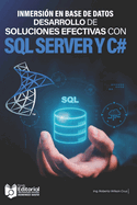 Inmersi�n en Base de Datos: Desarrollo de soluciones efectivas con SQL Server y C#