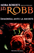 Inmortal Ante La Muerte