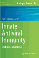 Innate Antiviral Immunity: Methods and Protocols