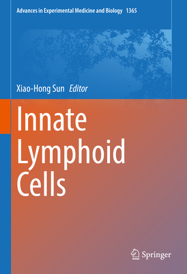 Innate Lymphoid Cells - Sun, Xiao-Hong (Editor)