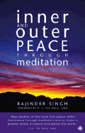 Inner and Outer Peace Through Meditation