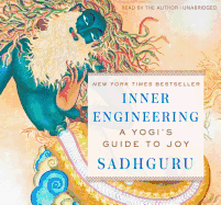Inner Engineering: A Yogi's Guide to Joy