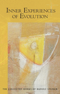 Inner Experiences of Evolution: (Cw 132)