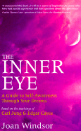 Inner Eye: A Guide to Self-Awareness Through Your Dreams