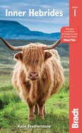 Inner Hebrides: From Skye to Gugha Including Mull, Iona, Islay, Jura & more
