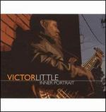 Inner Portrait - Victor "Too Bad" Little