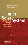 Inner Solar System: Prospective Energy and Material Resources
