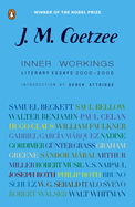 Inner Workings: Literary Essays 2000-2005