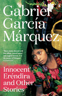 Innocent Erendira and Other Stories