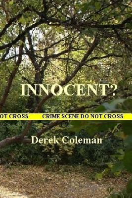 Innocent? - Coleman, Derek