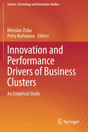 Innovation and Performance Drivers of Business Clusters: An Empirical Study