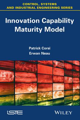 Innovation Capability Maturity Model - Corsi, Patrick, and Neau, Erwan