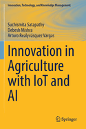Innovation in Agriculture with IoT and AI
