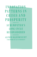 Innovation Patterns in Crisis and Prosperity: Schumpeter's Long Cycle Reconsidered