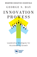 Innovation Prowess: Leadership Strategies for Accelerating Growth