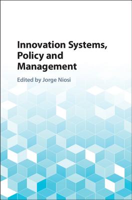 Innovation Systems, Policy and Management - Niosi, Jorge (Editor)