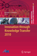 Innovation Through Knowledge Transfer 2010