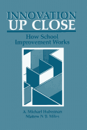Innovation up Close: How School Improvement Works