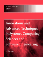 Innovations and Advanced Techniques in Systems, Computing Sciences and Software Engineering