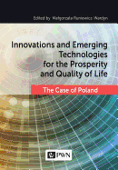 Innovations and Emerging Technologies for the Prosperity and Quality of Life
