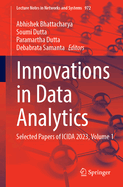 Innovations in Data Analytics: Selected Papers of ICIDA 2023, Volume 1