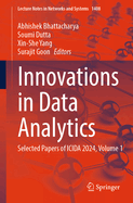 Innovations in Data Analytics: Selected Papers of ICIDA 2024, Volume 1