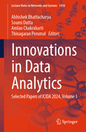 Innovations in Data Analytics: Selected Papers of ICIDA 2024, Volume 3